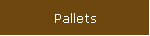 Pallets